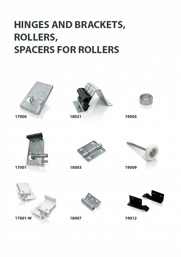 Hinges and brackets, Rollers, Spacers for rollers