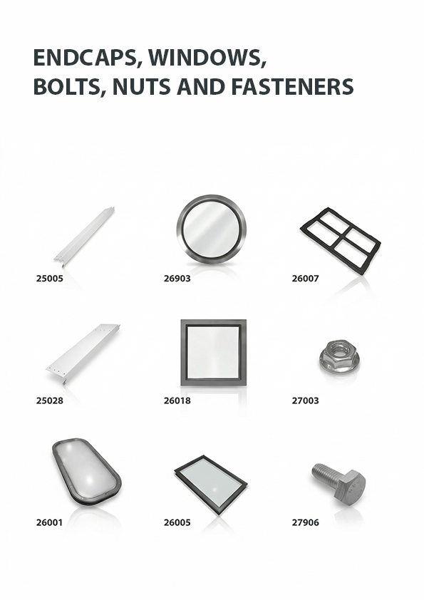 Endcaps, Windows, Bolts, Nuts and Fasteners